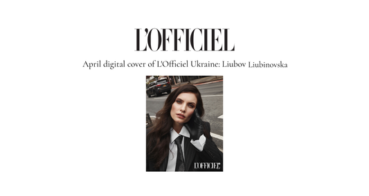 SPRING 2025: Featured in L'Officiel Ukraine